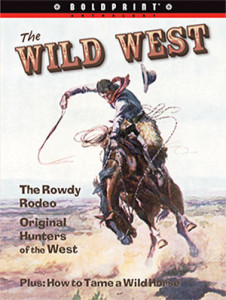 The Wild West