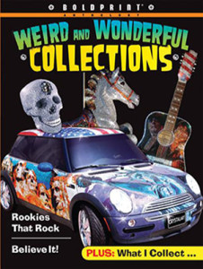 Weird and Wonderful Collections